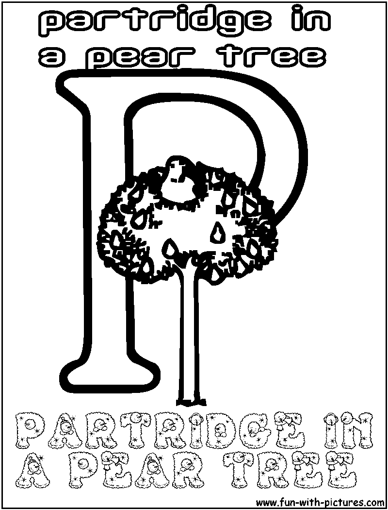 P Partridge Peartree Coloring Page 